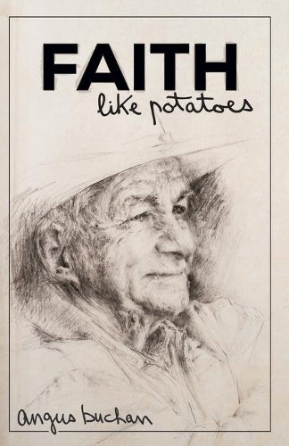 Faith Like Potatoes