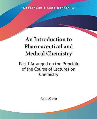 An Introduction To Pharmaceutical And Medical Chemistry