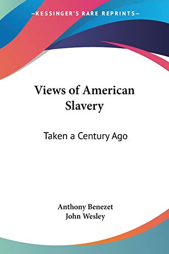 Views Of American Slavery