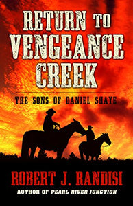 Return to Vengeance Creek 