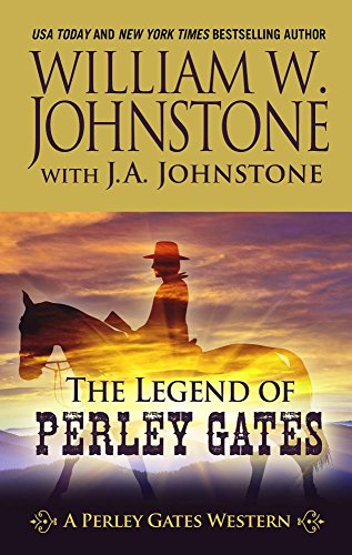 The Legend of Perley Gates