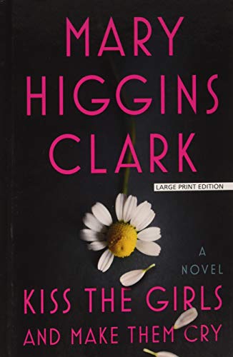 Kiss the Girls and Make Them Cry
