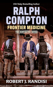 Ralph Compton Frontier Medicine 