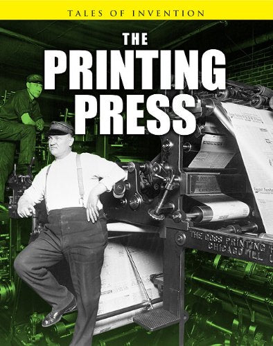 Tales of Invention Printing Press