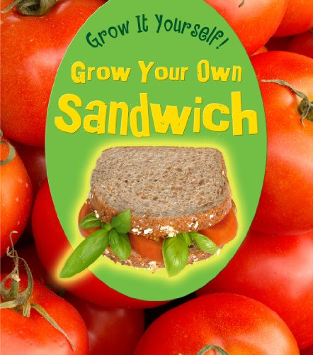 Grow Your Own Sandwich