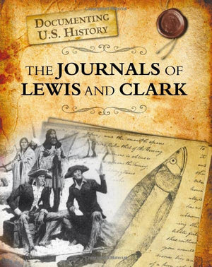 The Journals of Lewis and Clark