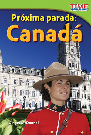 Pr xima parada: Canad  (Next Stop: Canada) (Spanish Version)
