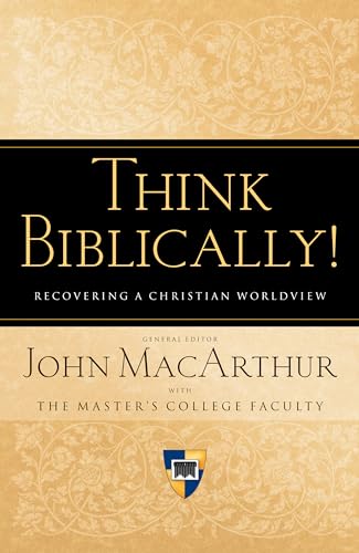 Think Biblically!