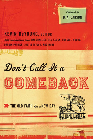 Don't Call It a Comeback