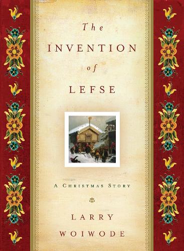 The Invention of Lefse