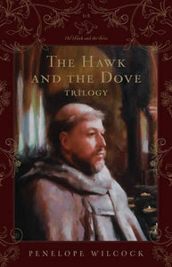 The Hawk and the Dove Trilogy 