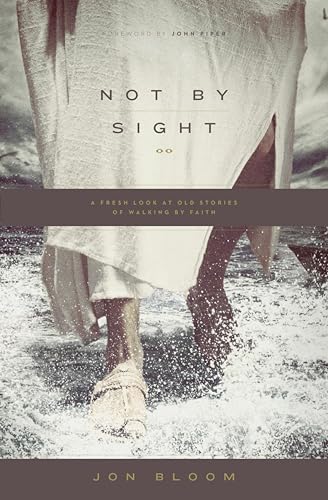 Not by Sight