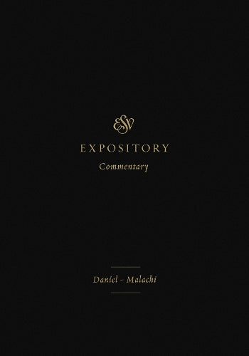 ESV Expository Commentary