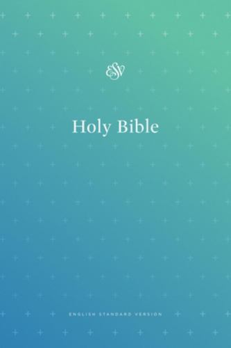 ESV Outreach Bible