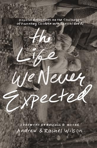 The Life We Never Expected