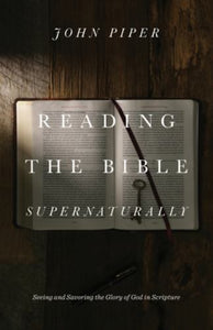 Reading the Bible Supernaturally 