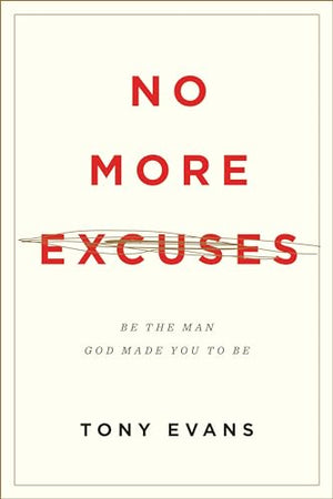 No More Excuses