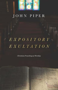 Expository Exultation 