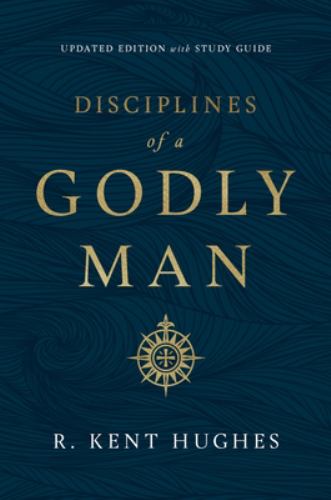Disciplines of a Godly Man