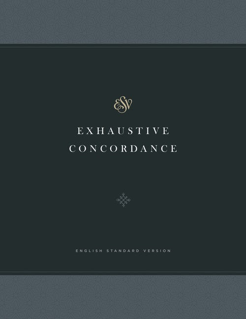 ESV Exhaustive Concordance