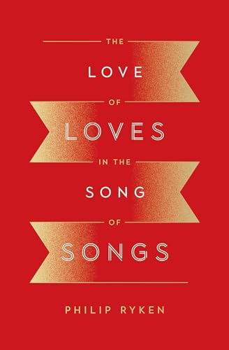 The Love of Loves in the Song of Songs