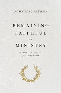 Remaining Faithful in Ministry 