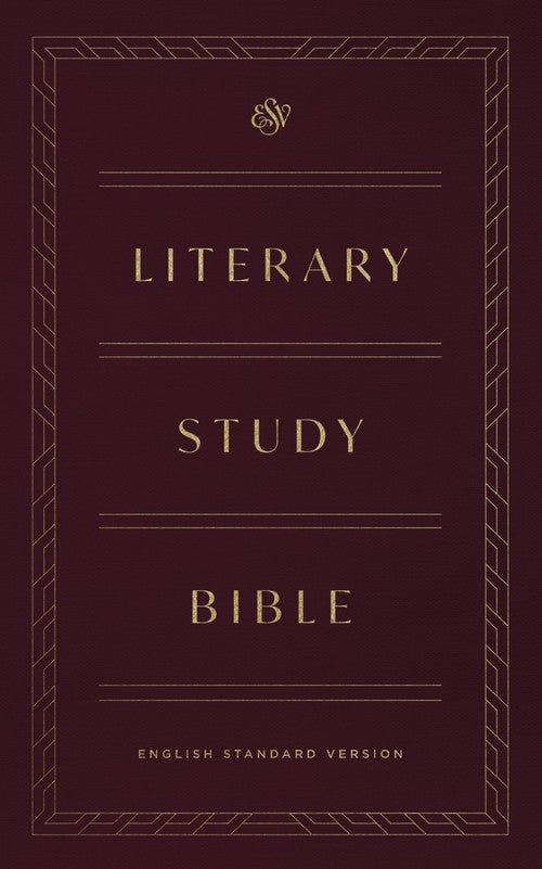ESV Literary Study Bible