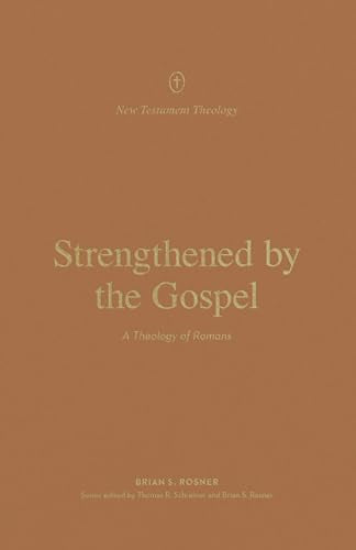 Strengthened by the Gospel
