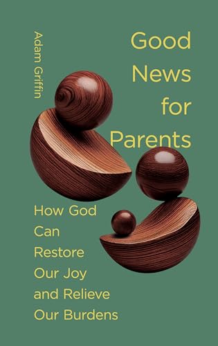 Good News for Parents