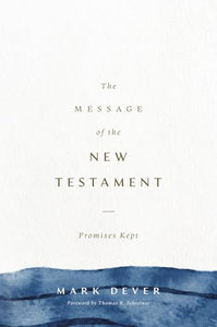 The Message of the New Testament 