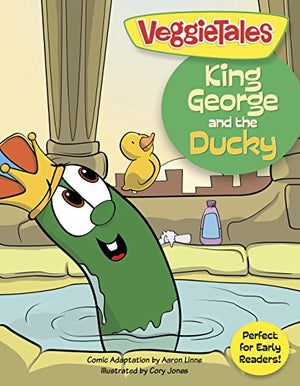 Veggie Tales: King George And The Ducky