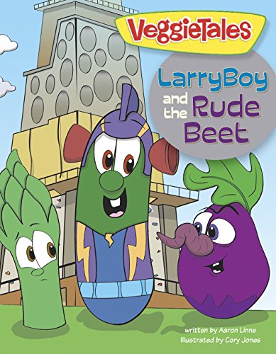 Veggie Tales: Larryboy And The Rude Beet
