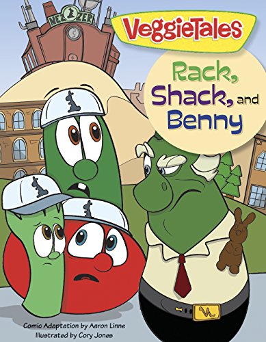 Veggie Tales: Rack, Shack, And Benny