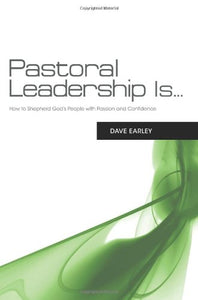 Pastoral Leadership is... 