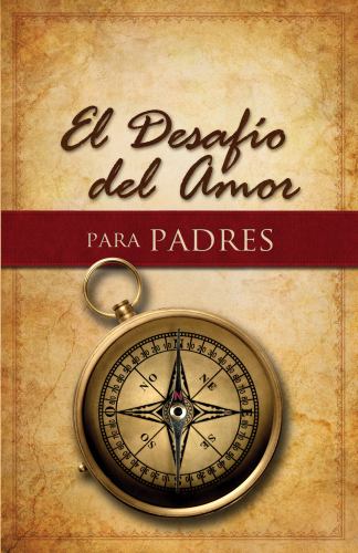 El El Desafio del Amor para Padres