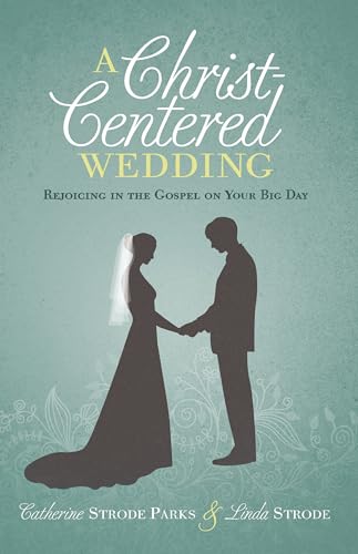 A Christ-Centered Wedding