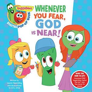 VeggieTales: Whenever You Fear, God Is Near, a Digital Pop-Up Book (padded)