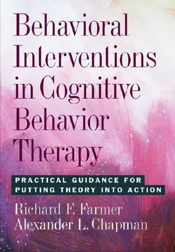 Behavioral Interventions in Cognitive Behavior Therapy