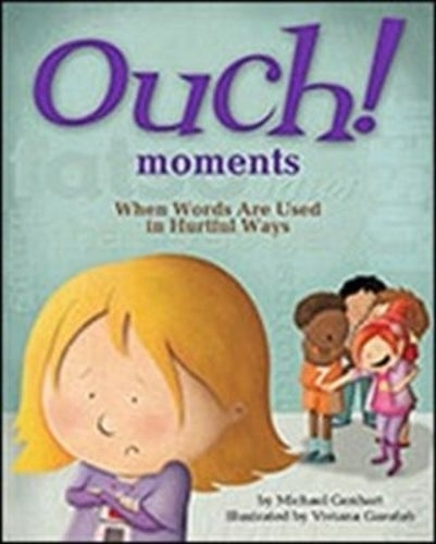 Ouch Moments