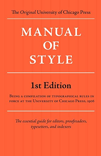 Manual of Style (Chicago 1st Edition)