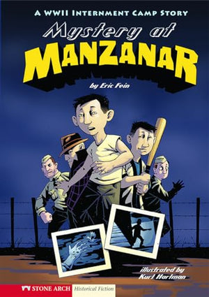 Mystery at Manzanar