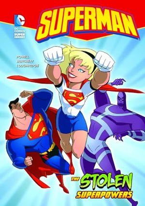 The Superman Stolen Superpowers