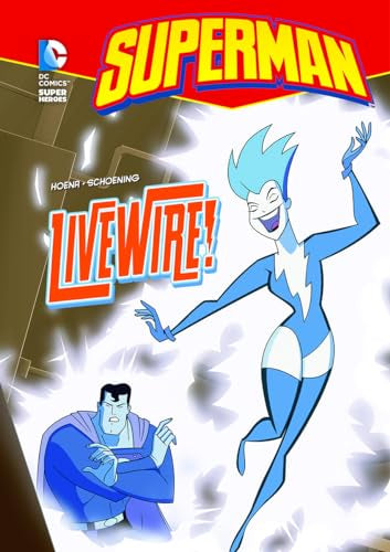 Superman: Livewire!
