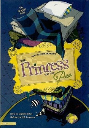 The Graphic Spin Princess and the Pea the Graphic Novel