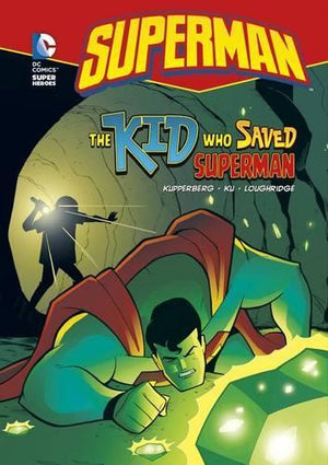 The Kid Who Saved Superman