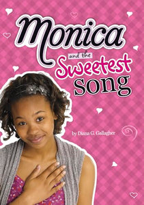Monica and the Sweetest Song 