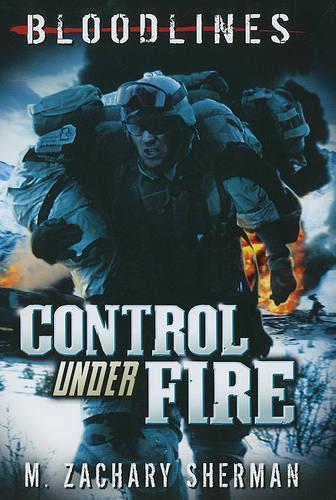 Control Under Fire (Bloodlines)