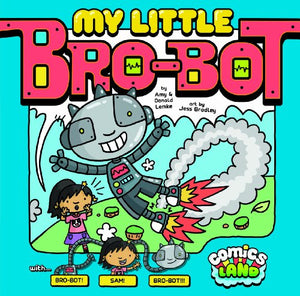 Comics Land My Little Bro-Bot