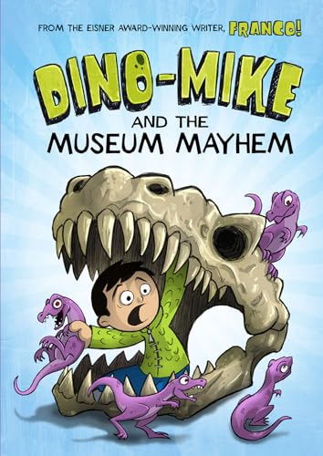 Dino-Mike and the Museum Mayhem