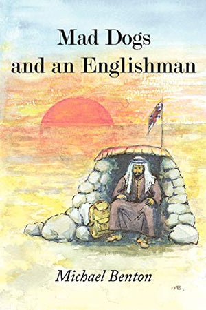 Mad Dogs and an Englishman